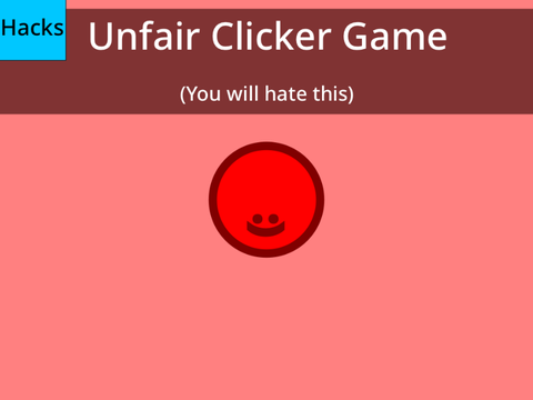 Unfair Clicker Game (Hacked)