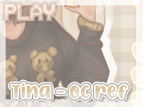 ☀️ ▨ side oc ref ⁺˳︎ ★ Tina┆︎(๑•ᴗ•๑) ♻️