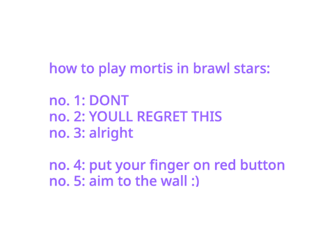 how to play mortis :00