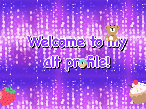 Welcome to my alt profile