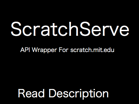 ScratchServe - Python API Wrapper For scratch.mit.edu