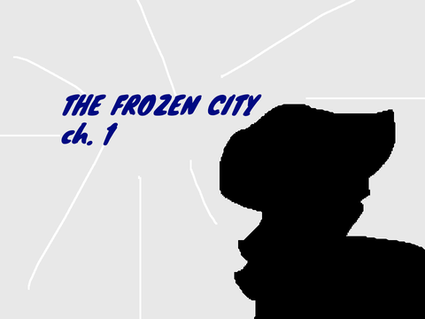 The Frozen City - Chapter 1