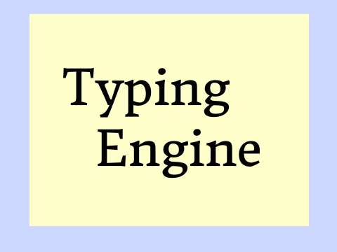 Typing Engine