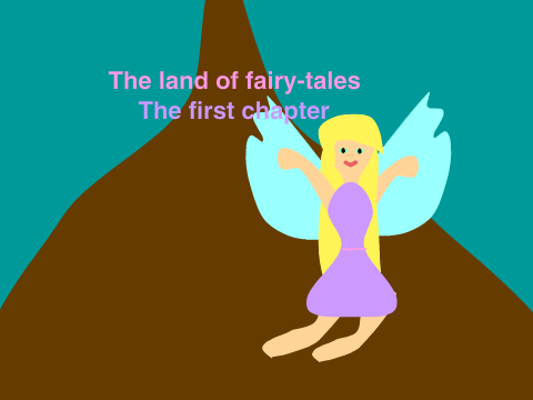 The land of Fairy-tales