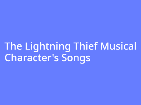 Percy Jackson Character Theme Songs
