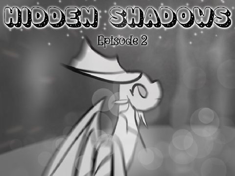 Ep 2 | Hidden Shadows