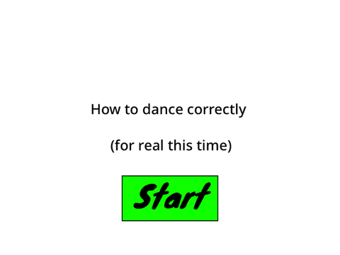 How to dance correctly Pt .2 #NotRickRoll
