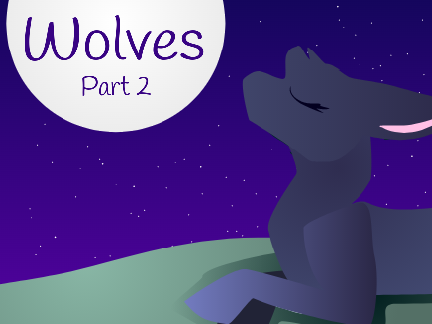 Wolves [] Part 2 (DONE)
