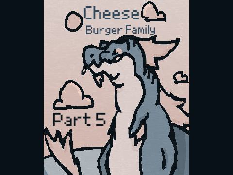 Cheese Burger Family - Part 5 