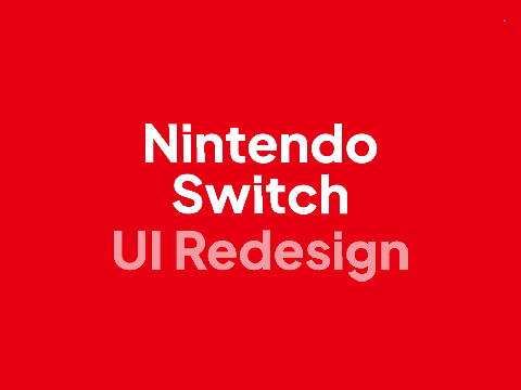 Nintendo Switch UI Redesign