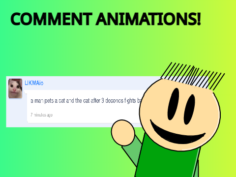 COMMENT ANIMATIONS [100 VIEWS]!