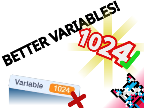 Better Variables!