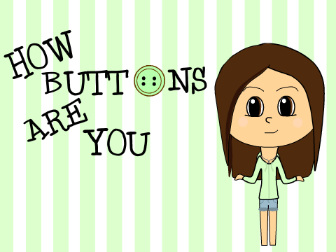 ☁ How Buttons Are You? ☁ remix
