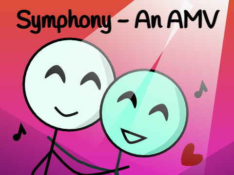 Symphony ✦ An AMV