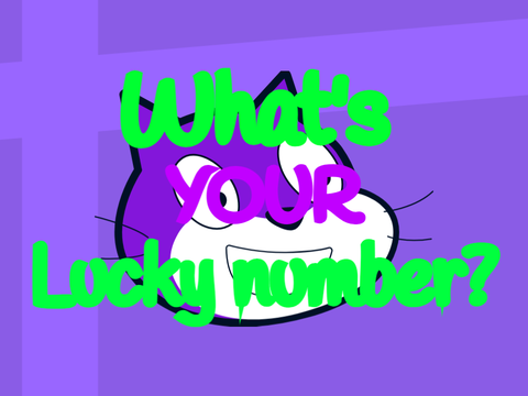 Whats Your Lucky Number?