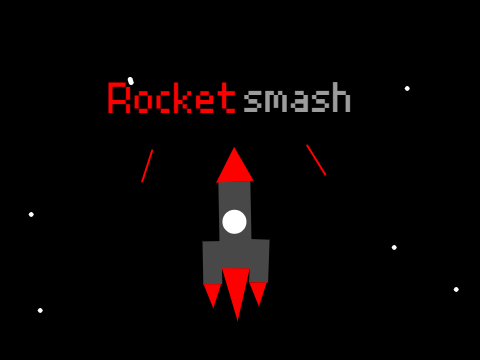 Rocket smash. Update 1.0