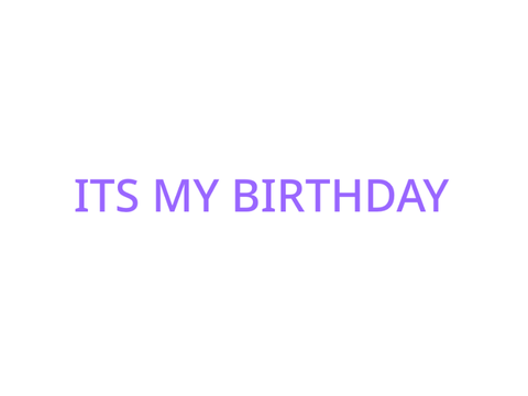 Happy birthday to me!