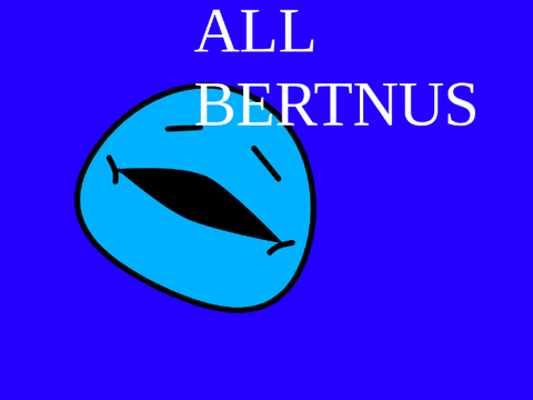All Bertnus