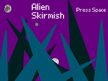 Alien Skirmish (Entry for Thepugmen's contest.)