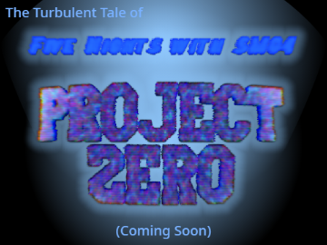 Project Zero  -Devlog 1-