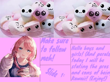 The Pros and Cons of being Kawaii! (My opinion)