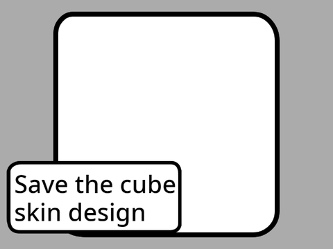 Save the cube skin design