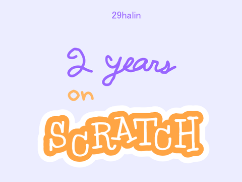 2 years on Scratch (my Scratch journey)