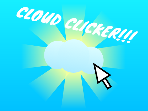 Cloud Clicker!!! #Games #Trending