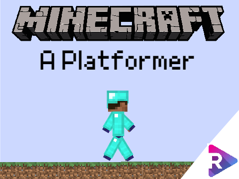Minecraft the OverWorld  [A Platformer ]Contest entry 