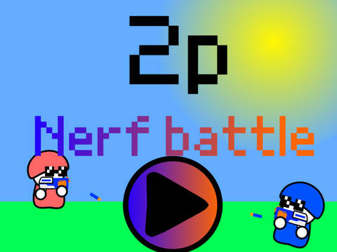 2P Nerf battle
