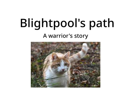 Blightpool's Path Pt.4