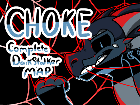 Choke // Complete Darkstalker MAP
