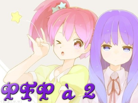 • PFP à 2 •