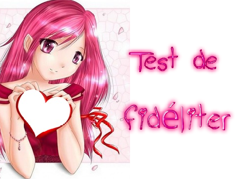 ꧁ ♡ Test de fidéliter ♡ ꧂
