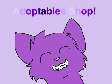 Adoptables Shop *OFFICIALLY CLOSED*