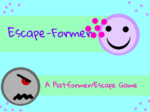 WIP Escapeformer--A Platformer/Escape game remix