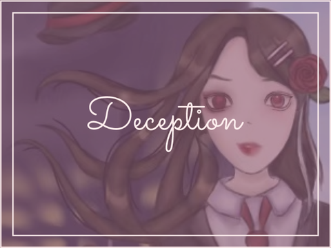 deception ♦ contest entry