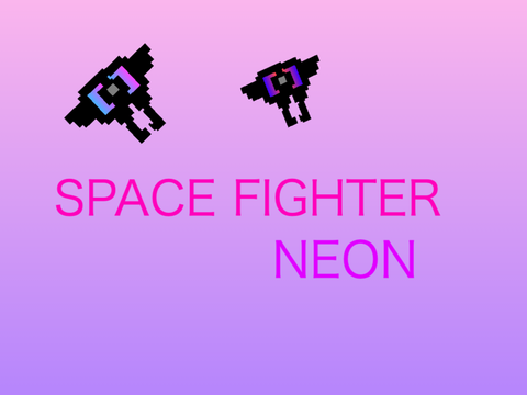 SPACE FIGHTER NEON (reshared)