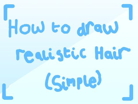 ➥ 004┊ Tutorial- How to Draw Realistic Hair (Simple) 