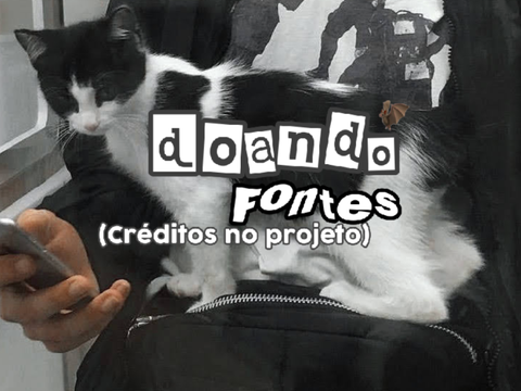 - Doando fontes