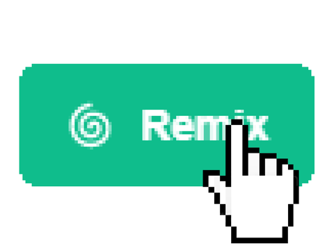 Remix this. remix