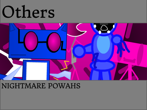 NIGHTMARE POWAHS