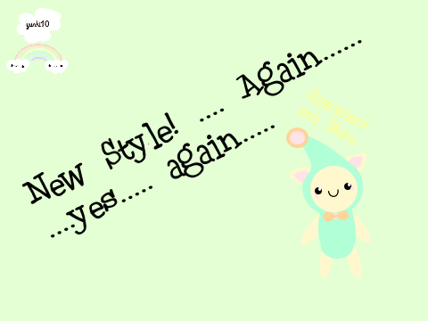 My new style....again