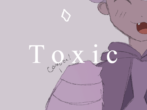 T o x i c | Art