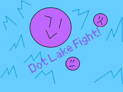 Dot Lake Fight