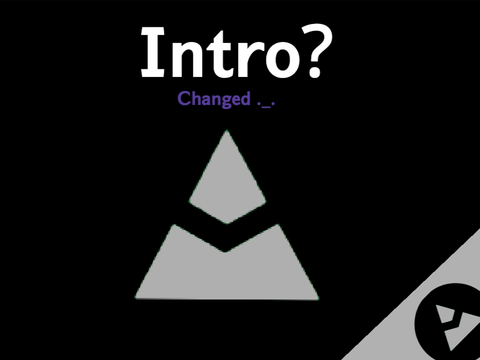 Intro? Vote