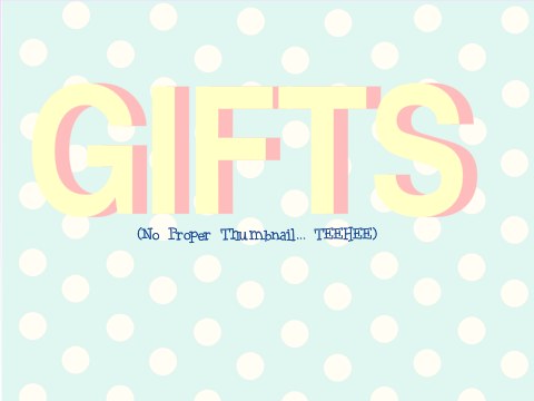 Gifts