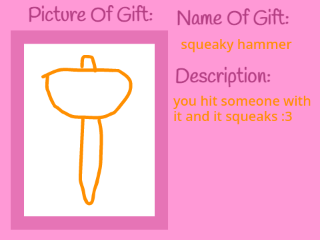 A Squeaky Hammer!