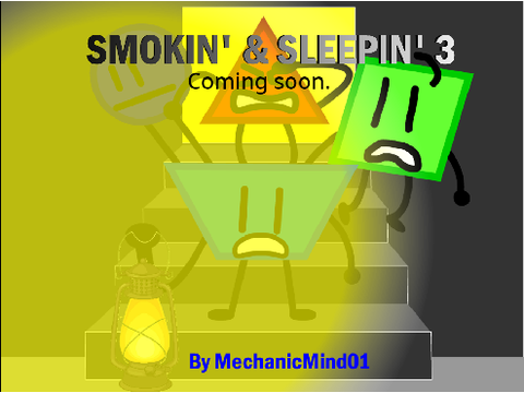 Smokin' & Sleepin' 3 Teaser