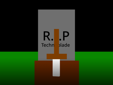Rip Technoblade 